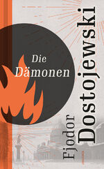 ISBN 9783730614198: Die Dämonen. Roman. Mit Personenverzeichnis Das Schwierigste im Leben ist, zu leben und nicht zu lügen â€¦ und nicht an deine Lügen zu glauben.  Aus  Die Dämonen  -