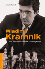 ISBN 9783730703892: Wladimir Kramnik – Aus dem Leben eines Schachgenies