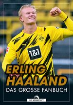 ISBN 9783730705568: Erling Haaland - Das große Fanbuch