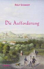 ISBN 9783730813911: Die Aufforderung