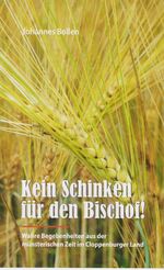 ISBN 9783730817384: Kein Schinken für den Bischof - Wahre Begebenheiten aus der münsterischen Zeit im Cloppenburger Land