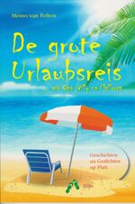 ISBN 9783730818367: De grote Urlaubsreis --- mit Opa Willy na Mallorca – Geschichten und Gedichten up Platt