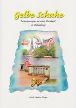 ISBN 9783730820742: Gelbe Schuhe – Erinnerungen an eine Kindheit in Oldenburg