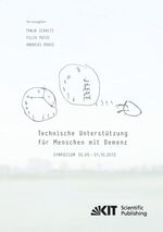 ISBN 9783731502586: Technische Unterstützung für Menschen mit Demenz : Symposium 30.09. - 01.10.2013