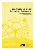 ISBN 9783731508311: Constructing a Global Technology Assessment : Insights from Australia, China, Europe, Germany, India and Russia