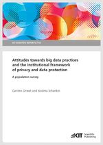 ISBN 9783731508595: Attitudes towards big data practices and the institutional framework of privacy and data protection - A population survey