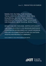 ISBN 9783731512936: Bewertung der Ökologie, Wirtschaftlichkeit und sozialen Effekte von ressourceneffizienzsteigernden Maßnahmen auf Quartiersebene – von der volkswirtschaftlichen zur akteursspezifischen Perspektive (NaMaRes): Schlussbericht des Forschungsvorhabens