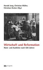 ISBN 9783731613978: Wirtschaft und Reformation – Rück- und Ausblicke