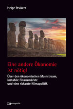 ISBN 9783731615415: Eine andere Ökonomie ist nötig! – Über den ökonomischen Mainstream, instabilie Finanzmärkte und eine riskante Klimapolitik