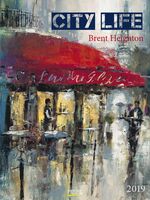 City Life - Brent Heighton 201519 2019 – Großer Kunstkalender. Hochwertiger Wandkalender mit Meisterwerken von Brent Heighton. Kunst Gallery Format: 48 x 64 cm, Foliendeckblatt