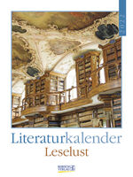 ISBN 9783731854913: Literaturkalender Leselust 2022 - Literarischer Wochenkalender * 1 Woche 1 Seite * literarische Zitate und Bilder * 24 x 32 cm