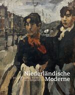 ISBN 9783731902638: Niederländische Moderne – Die Sammlung Veendorp aus Groningen