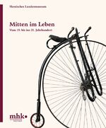 ISBN 9783731904663: Mitten im Leben - Vom 19. Bis ins 21. Jahrhundert