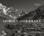 ISBN 9783731907220: Georgien und der Kaukasus Fotografien von Jörg Schöner ; Texte von Jörg Schöner und Albrecht Schulze