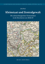 ISBN 9783731913115: Kleinstaat und Zentralgewalt - Die schwarzburgischen Fürstentümer in der Revolution von 1848/49