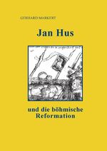 ISBN 9783732207916: Jan Hus und die böhmische Reformation