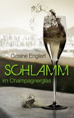 ISBN 9783732208340: Schlamm im Champagnerglas