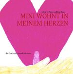 ISBN 9783732231119: Mini wohnt in meinem Herzen – die Geschichte eines Frühchens