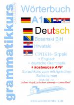 ISBN 9783732232864: Wörterbuch Deutsch-Englisch-Kroatisch-Bosnisch-Serbisch Niveau A1 – Lernwortschatz für die Integrations-Deutschkurs-TeilnehmerInnen aus Kroatien, Bosnien, Serbien Niveau A1