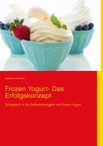Andreas Senkbeil: Frozen Yogurt