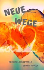 ISBN 9783732241590: Neue Wege