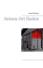 ISBN 9783732242979: Seinen Ort finden