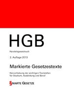 HGB, Handelsgesetzbuch, 2. Auflage 2013, Smarte Gesetze, Markierte Gesetzestexte - Hervorhebung der wichtigen Textstellen für Studium, Ausbildung und Beruf