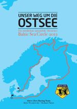 ISBN 9783732245604: Unser Weg um die Ostsee | Das nördlichste automobile Abenteuer - Baltic Sea Circle 2012 | Birte Wysniewski (u. a.) | Taschenbuch | Paperback | 140 S. | Deutsch | 2013 | BoD - Books on Demand