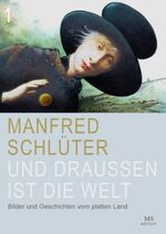 ISBN 9783732247219: Und draußen ist die Welt - Band 1