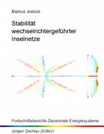 ISBN 9783732263028: Stabilität wechselrichtergeführter Inselnetze – Regelungstechnische Modellierung und Dynamikanalyse des parallelen Statikbetriebs