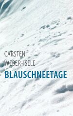 ISBN 9783732264735: Blauschneetage