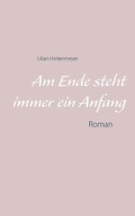 ISBN 9783732278176: Am Ende steht immer ein Anfang