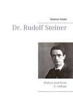 ISBN 9783732278855: Dr. Rudolf Steiner - Wirken und Werk