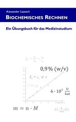 ISBN 9783732280254: Biochemisches Rechnen - Ein Übungsbuch für das Medizinstudium