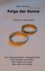 ISBN 9783732282227: Folge der Sonne - Liebe bis in alle Ewigkeit