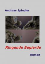 ISBN 9783732282357: Ringende Begierde