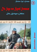 ISBN 9783732284856: Die Saga von Sigurd Svensson II: "Die Krieger Odins" - Grimm, Rainer W.