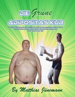 ISBN 9783732291281: Die GrÃ¼ne Adipositas Kur JÃ¼nemann, Matthias