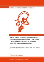 ISBN 9783732902361: Krise und Kreation in der deutschsprachigen Literatur und Filmkunst / Crisis y creación en la literatura y el cine en lengua alemana