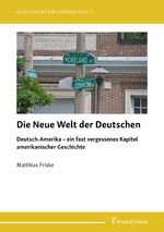 ISBN 9783732908110: Die Neue Welt der Deutschen