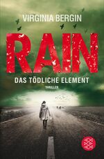 ISBN 9783733500726: Rain – Das tödliche Element