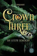 ISBN 9783733501549: Crown of Three – Die letzte Schlacht (Bd. 3)