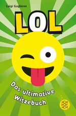 Luigi Gagbirne: LOL – Das ultimative Wit Luigi Gagbirne: LOL – Das ultimative Wit