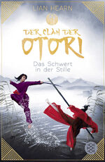 ISBN 9783733503215: Der Clan der Otori. Das Schwert in der Stille