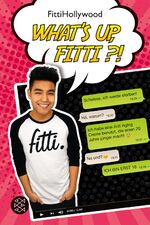 ISBN 9783733503840: What's up, Fitti?!