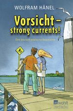 ISBN 9783733508760: Vorsicht - strong currents!