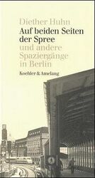 ISBN 9783733802301: Auf beiden Seiten der Spree und andere Spaziergänge in Berlin