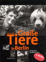 Wencke Boll, Roland Horn: Große Tiere in Wencke Boll, Roland Horn: Große Tiere in