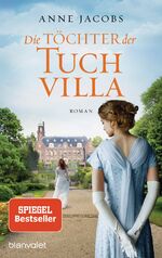 ISBN 9783734100321: Die Töchter der Tuchvilla : Roman (hd4t]