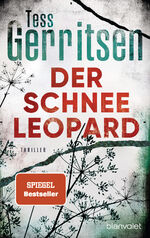 ISBN 9783734100475: Der Schneeleopard – Ein Rizzoli-&-Isles-Thriller